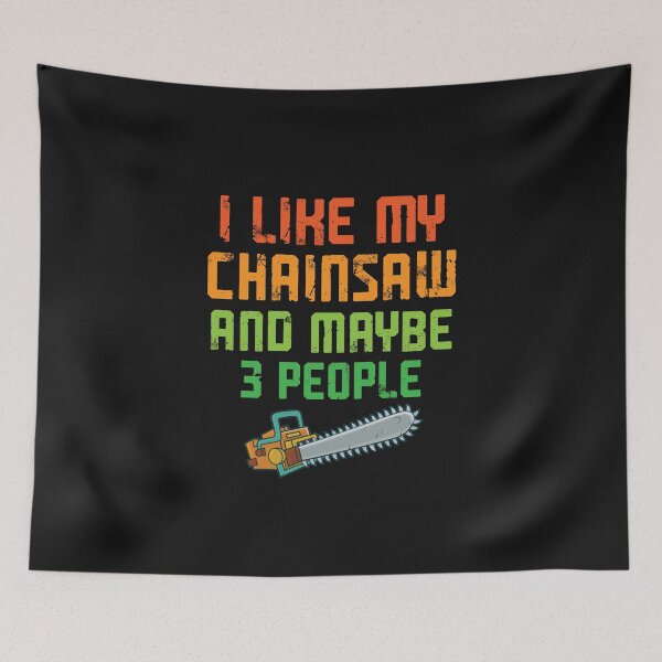Item preview, I Like My Chainsaw And Maybe.../ Logging / Chainsawman / Arborist designed and sold by Tee Hub.