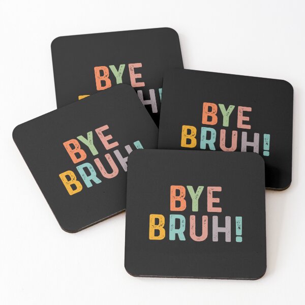 Item preview, Bye Bruh!  Happy Last Day designed and sold by Gravy-tee07.