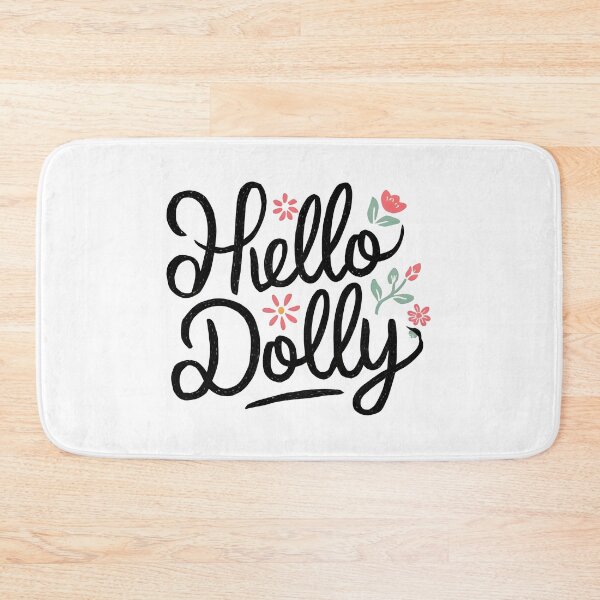 Item preview, Hello Dolly designed and sold by Dilwish5.