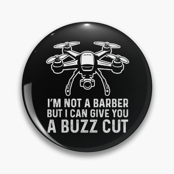 Item preview, I'm Not A Barber But I Can Give You A Buzz Cut Funny Drone Pilot designed and sold by GravitiTees.