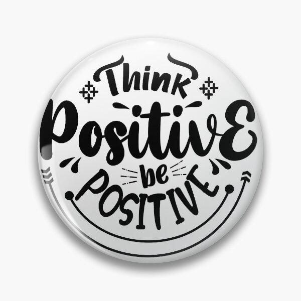 Item preview, Think positive be positive designed and sold by ShreeNavGraha.