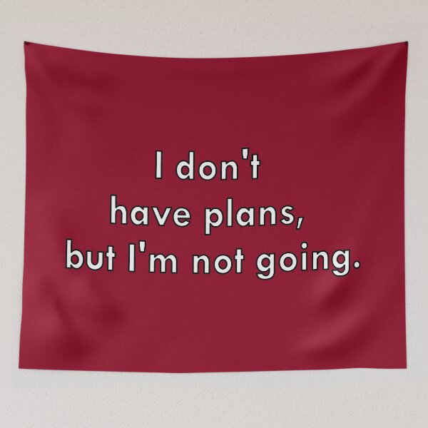 Item preview, I don't have plans, but i'm not going designed and sold by KelseyJB16.