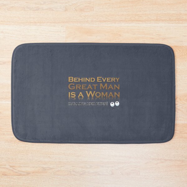Item preview, Funny Behind Every Great Man designed and sold by Rott515.