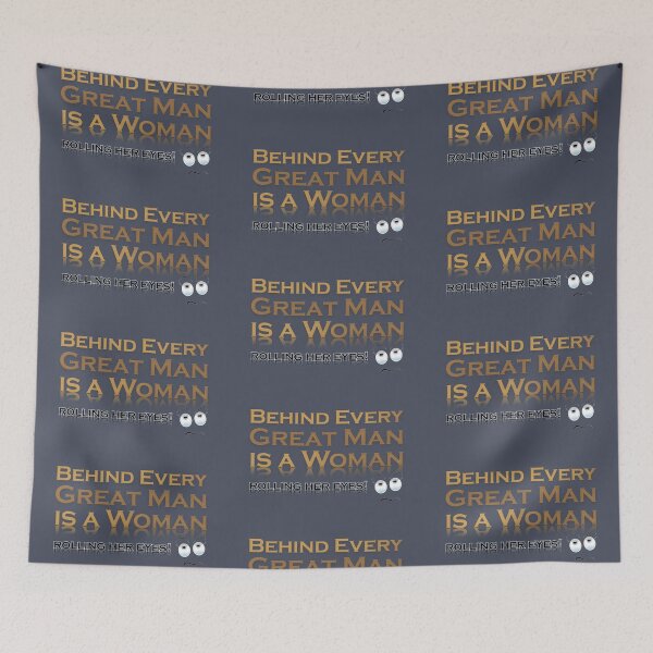 Item preview, Funny Behind Every Great Man designed and sold by Rott515.