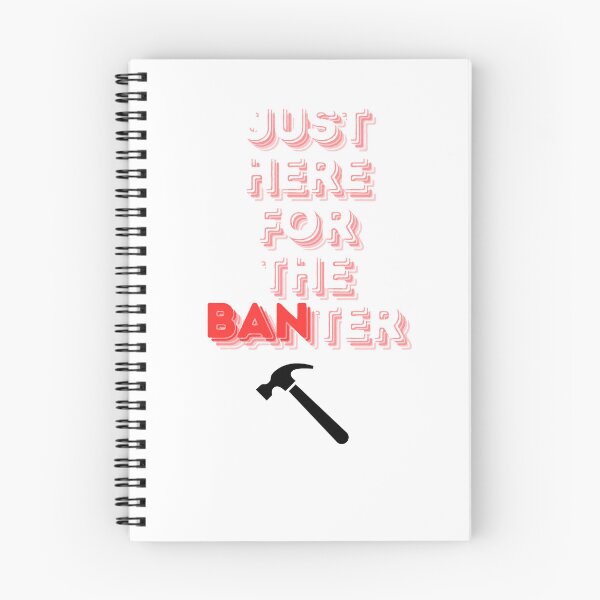Item preview, Just here for the BANter designed and sold by Tomsthreadz.