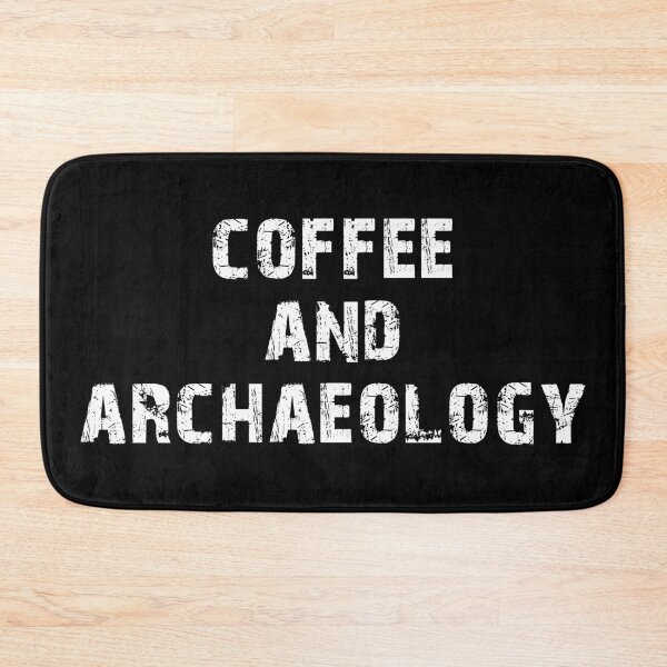 Item preview, Coffee And Archaeology Archaeologist  designed and sold by Turie.