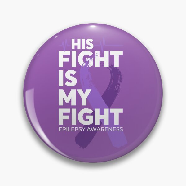 Item preview, His Fight Is My Fight Epilepsy Awareness designed and sold by Wild-Co.