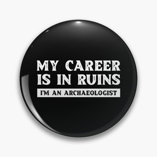 Item preview, Archaeology Ruins Archaeologist  designed and sold by Turie.