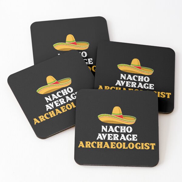 Item preview, Funny Nacho Archaeology Archaeologist  designed and sold by Turie.