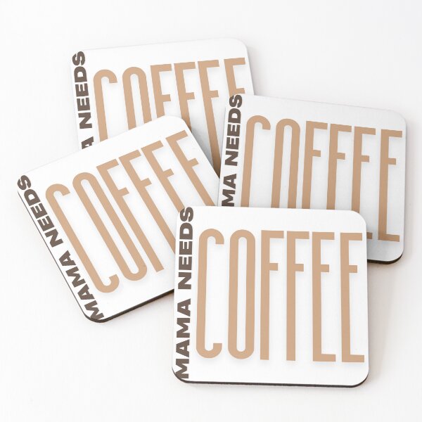 Item preview, Mama needs coffee designed and sold by InkGlow.