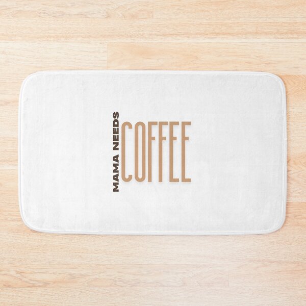 Item preview, Mama needs coffee designed and sold by InkGlow.