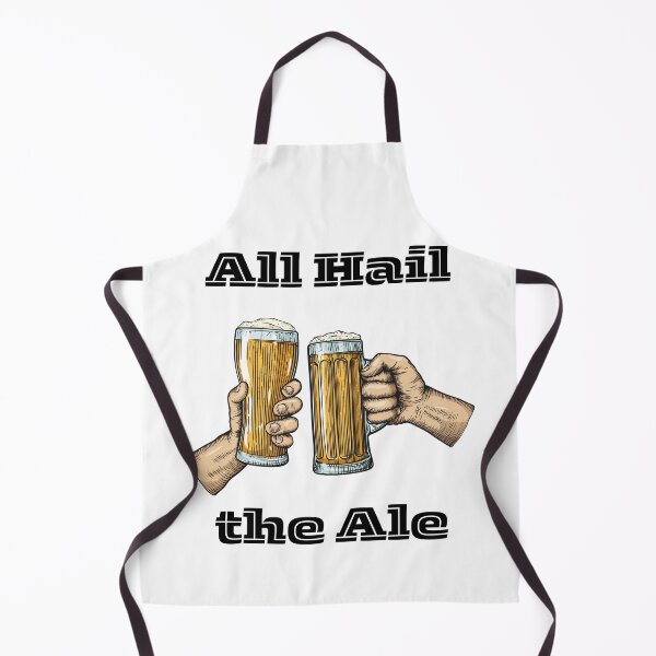 Item preview, All hail the ale designed and sold by IFarty.