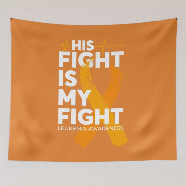 Item preview, His Fight Is My Fight Leukemia Awareness  designed and sold by Wild-Co.