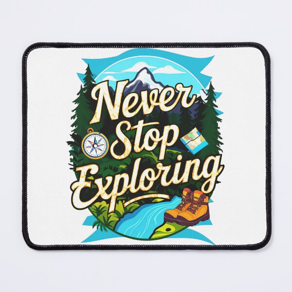 Item preview, Never Stop Exploring designed and sold by Buyfastcart.