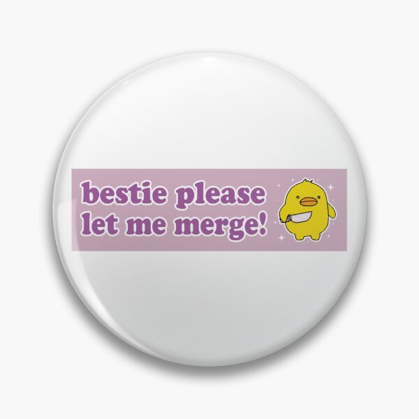 Item preview, Bestie Please Let Me Merge Duck Meme Cute Bumper designed and sold by BUMPER-STICKERS.