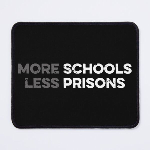 Item preview, More Schools Less Prisons designed and sold by zeviwanty.