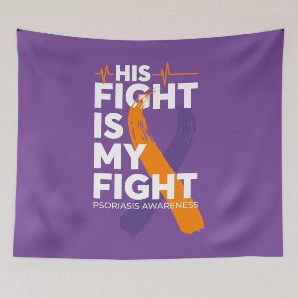 Item preview, His Fight Is My Fight Psoriasis Awareness  designed and sold by Wild-Co.