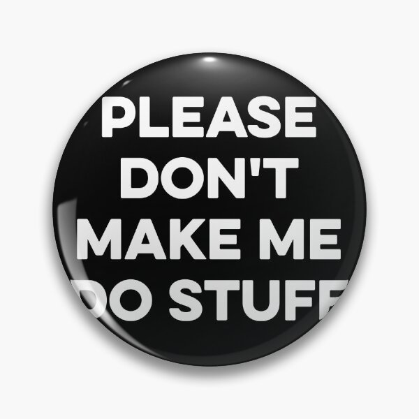 Item preview, Please Don't Make Me Do Stuff For Lazy Teenager designed and sold by zeviwanty.