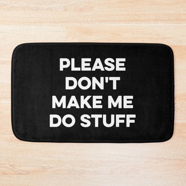 Item preview, Please Don't Make Me Do Stuff For Lazy Teenager designed and sold by zeviwanty.