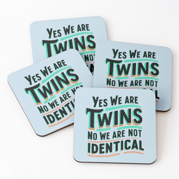 Item preview, Yes We Are Twins No We Are Not Identical designed and sold by NosandEdgy.
