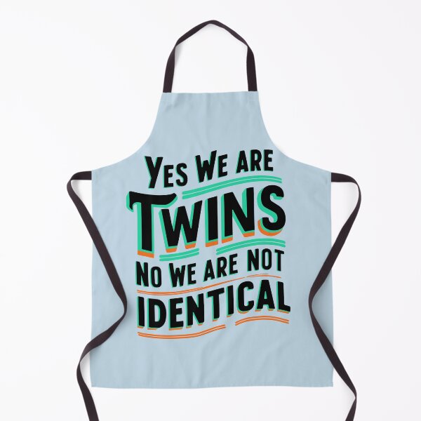 Item preview, Yes We Are Twins No We Are Not Identical designed and sold by NosandEdgy.