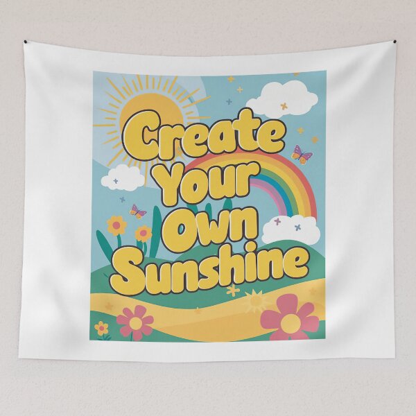 Item preview, Create Your Own Sunshine designed and sold by Buyfastcart.