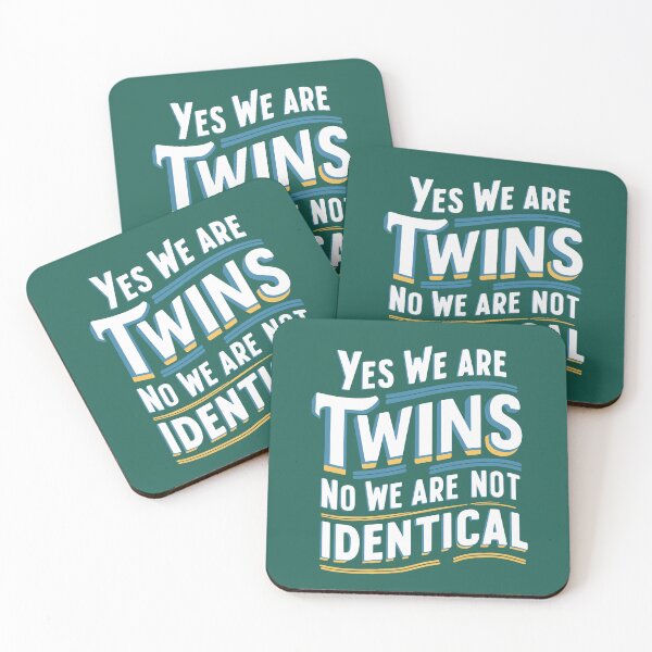 Item preview, Yes We Are Twins No We Are Not Identical designed and sold by NosandEdgy.