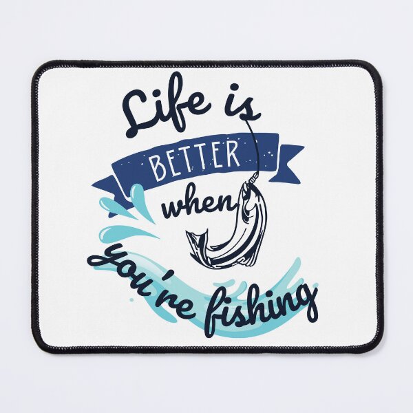 Item preview, Life is better when you're fishing  designed and sold by DesignsbySimons.