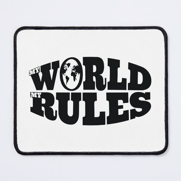 Item preview, My World My Rules - Funny home boast designed and sold by Harlake.