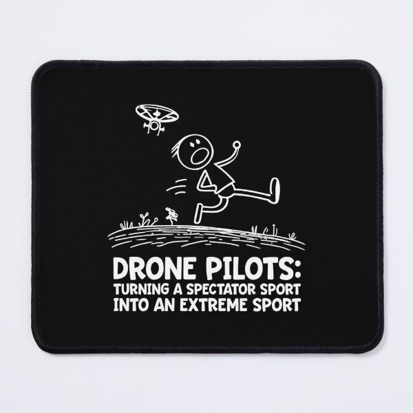 Item preview, Funny Drone Pilots Turning A Spectator Sport Into An Extreme Sport designed and sold by GravitiTees.