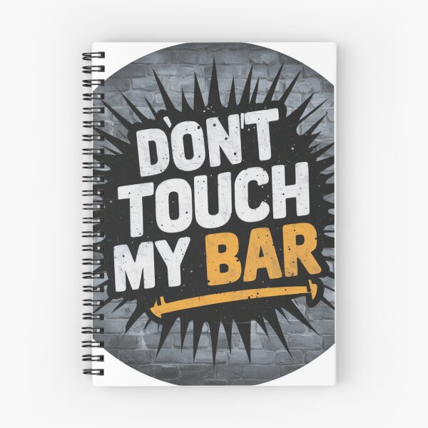 Item preview, Don't touch my bar designed and sold by ragnarokgear.