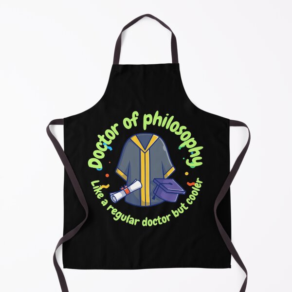 Item preview, Doctor of Philosophy, like a regular doctor, but cooler, funny PhD designed and sold by NoetherSym.