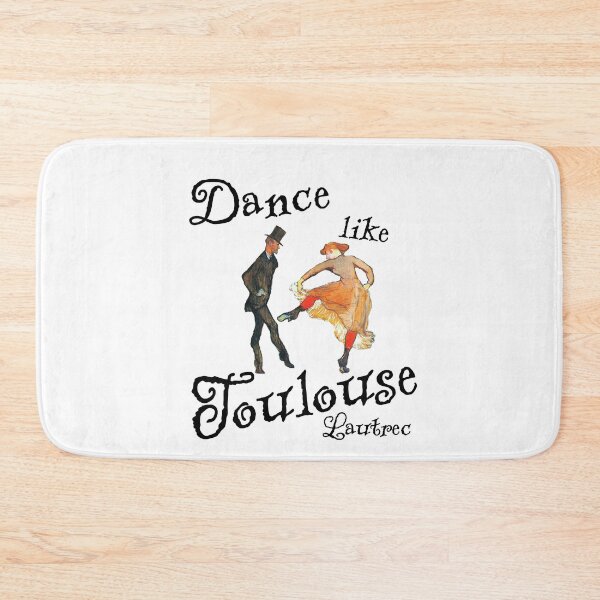 Item preview, Dance Like Toulouse Lautrec designed and sold by RickE.
