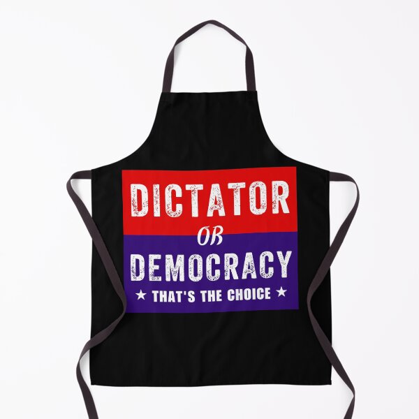 Item preview, Dictator or Democracy That's The Choice designed and sold by ANNINOART ⭐⭐⭐⭐⭐.