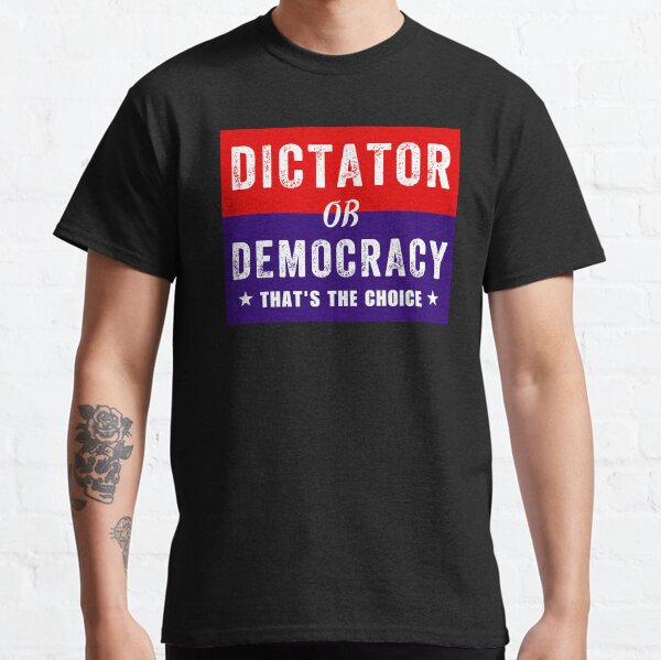 Item preview, Dictator or Democracy That's The Choice designed and sold by anninoart.