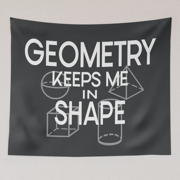 Item preview, Geometry keeps me in shape designed and sold by Colorfulman.