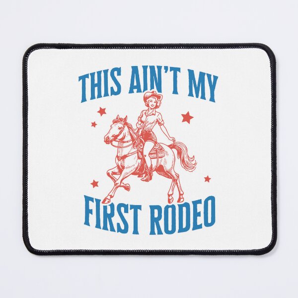 Item preview, This ain't my first rodeo designed and sold by PaulSDesign.