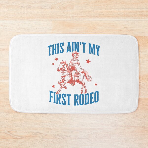 Item preview, This ain't my first rodeo designed and sold by PaulSDesign.