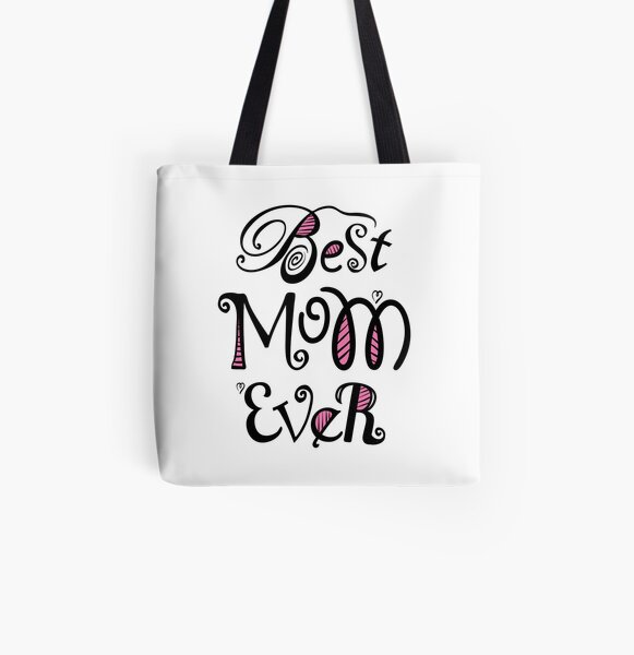 Best Mom Ever Nr. 02 - Text Art All Over Print Tote Bag
