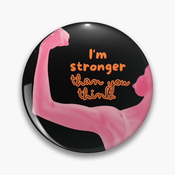 Item preview, Strong like a woman. I'm stronger than you think. designed and sold by attakorn.