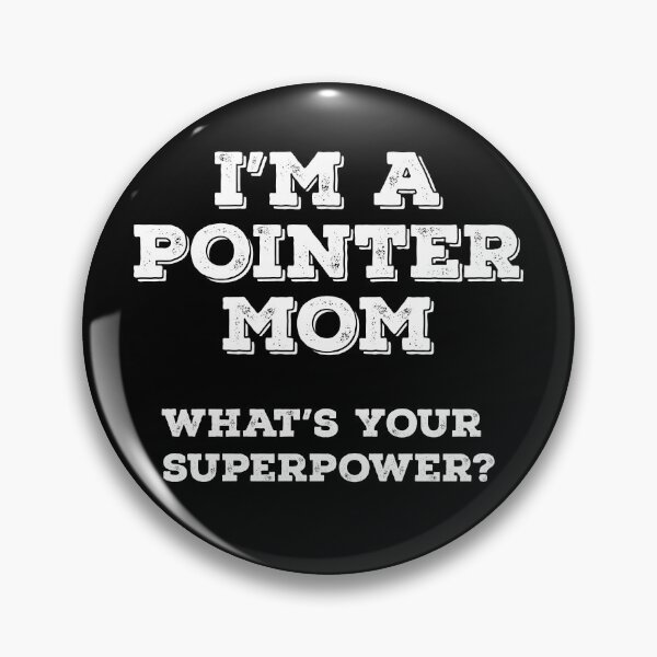 Item preview, I'm A German Shorthaired Pointer Mom What's Your Superpower? designed and sold by Guarddogdrive.