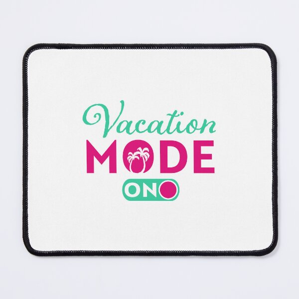 Item preview, Vacation Mode on designed and sold by FashionHeritage.