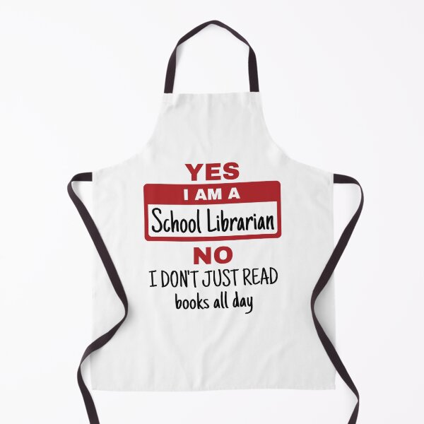 Item preview, Yes I Am a School Librarian No I Don't Just Read Books designed and sold by jaygo.