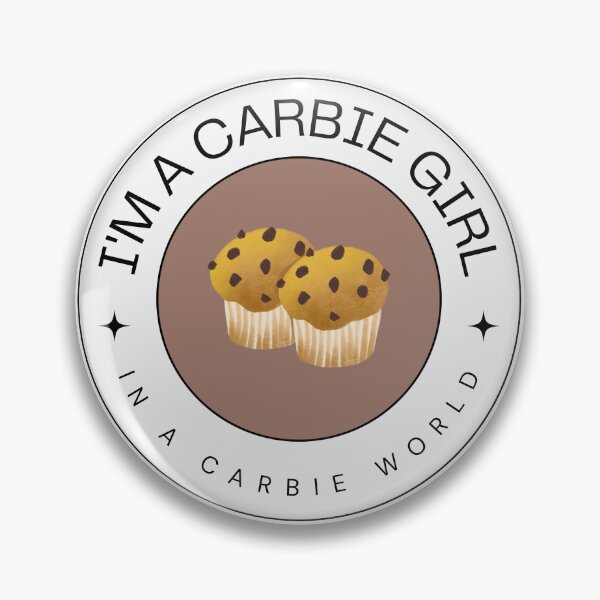 Item preview, I'm a carbie girl in a carbie world CARBS lover designed and sold by SoyMoni.