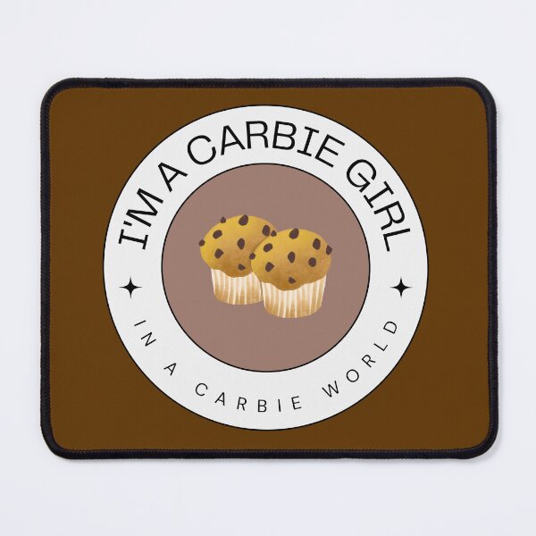 Item preview, I'm a carbie girl in a carbie world CARBS lover designed and sold by SoyMoni.
