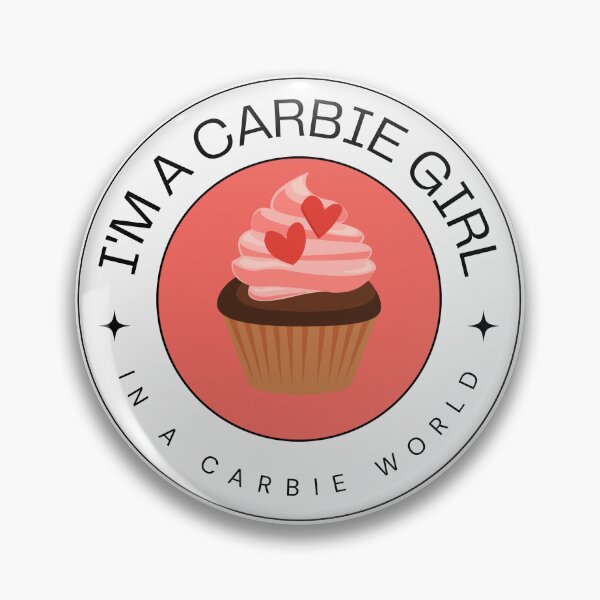 Item preview, I'm a carbie girl in a carbie world CARBS lover designed and sold by SoyMoni.