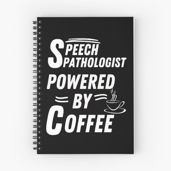 Item preview, Speech pathologist powered by coffee designed and sold by annoying-shirts.