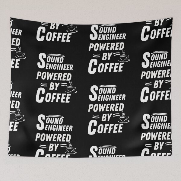 Item preview, Sound engineer powered by coffee designed and sold by annoying-shirts.
