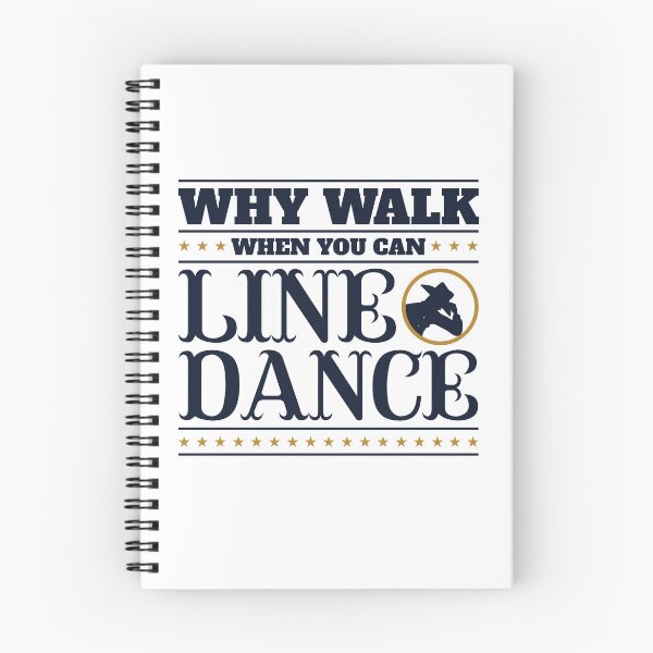 Item preview, Why Walk When You Can Line Dance designed and sold by jaygo.
