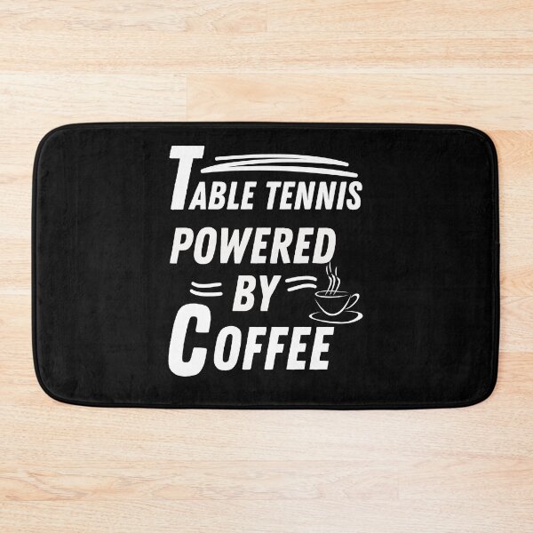 Item preview, Table tennis powered by coffee designed and sold by annoying-shirts.
